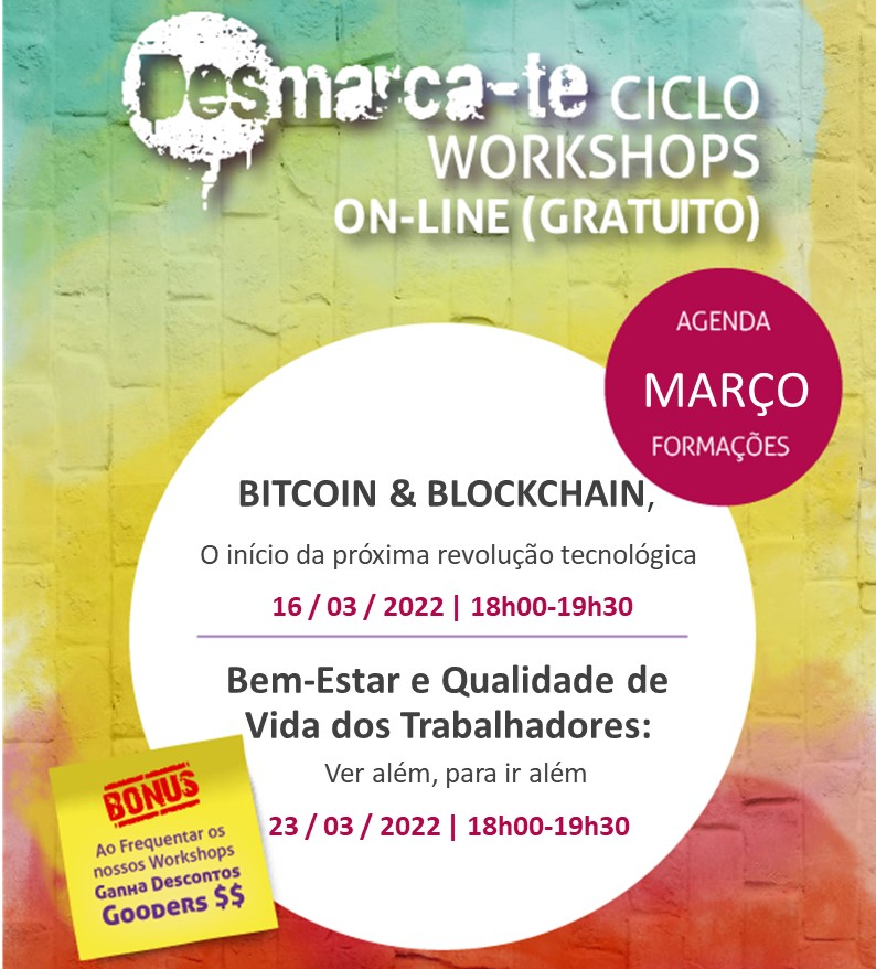 As inscrições para os workshops online "BITCOIN & BLOCKCHAIN" e "Bem-Estar e Qualidade de Vida dos Trabalhadores" estão abertas!