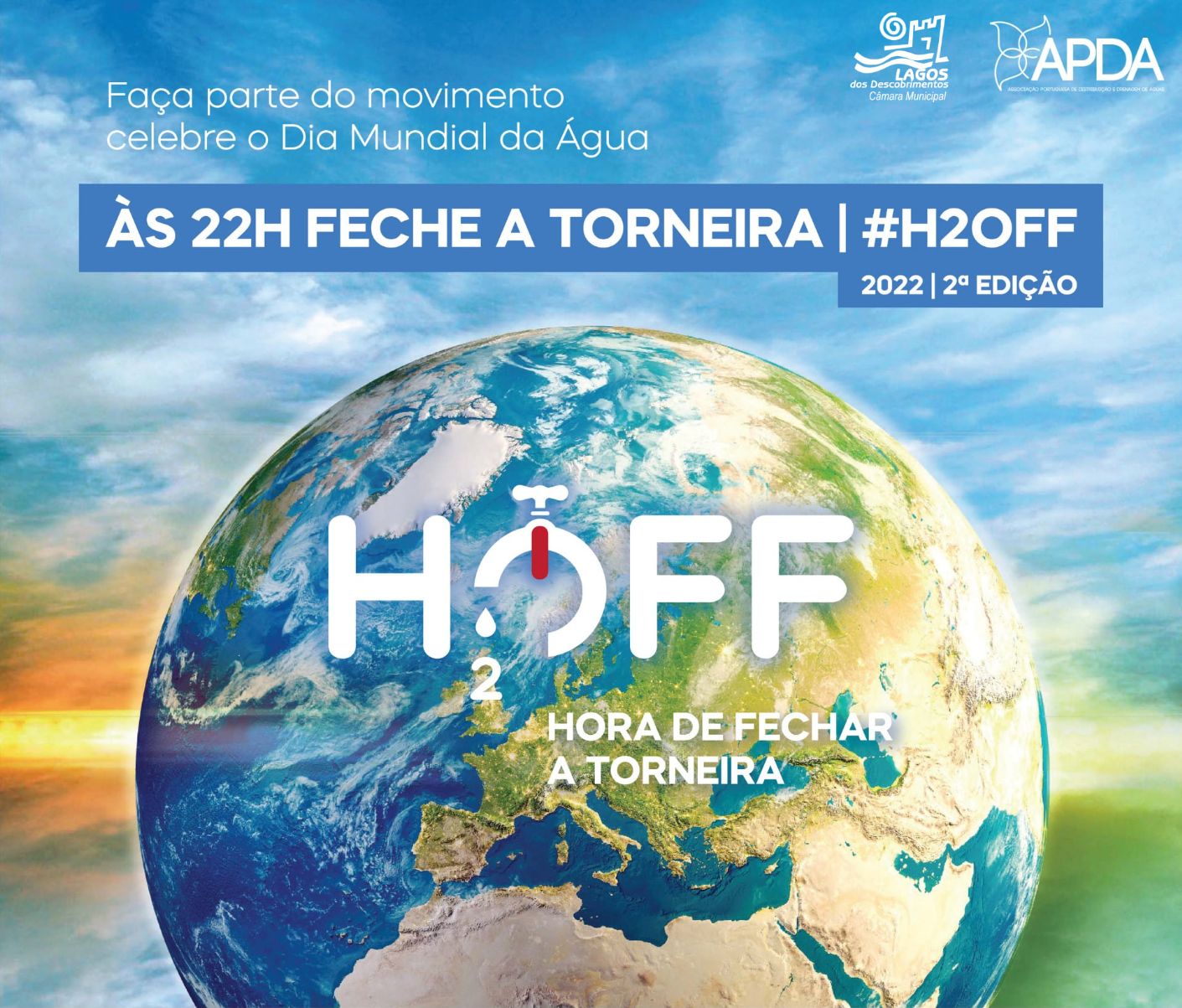 Hoje, Dia Mundial da Água terá lugar a iniciativa "H2Off - Hora de fechar a torneira", promovida pela APDA - Associação Portuguesa de Distribuição e Drenagem de Águas