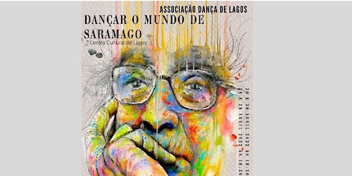 Associação de Dança de Lagos apresenta "Dançar o Mundo de Saramago”
