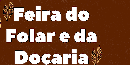 Feira do Folar e da Doçaria em Odeceixe com inscrições abertas