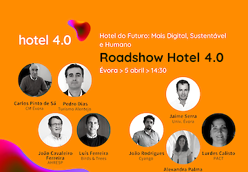Last Call: Sessão Hotel 4.0 em Évora para debater o Hotel do Futuro: Mais Digital, Sustentável e Humano é já amanhã