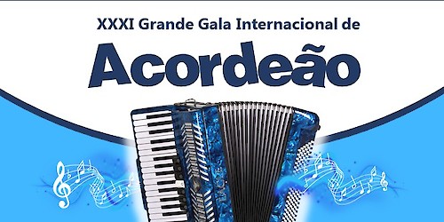 XXXI Grande Gala Internacional de Acordeão no Pavilhão Multiusos de Sagres