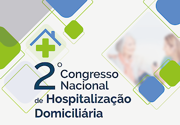 Hospitalização Domiciliária: especialistas reúnem-se para debater prática, desafios e impacto no SNS