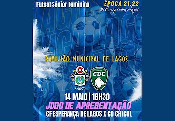 Futsal Sénior Feminino do CF Esperança de Lagos: Jogo de apresentação no Pavilhão Municipal de Lagos – Época 2021/2022