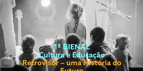 Apresentação da 1.ª Bienal Cultura e Educação em Faro