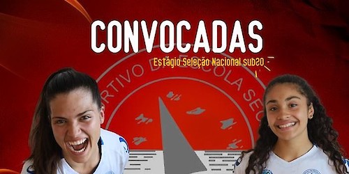 Matilde Correia e Amanda Assumpção do Gil Eanes na Seleção Nacional Sub-18 Feminina: Missão Mundial 2022
