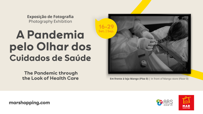 MAR Shopping Algarve recebe exposição fotográfica "A Pandemia pelo Olhar dos Cuidados de Saúde"