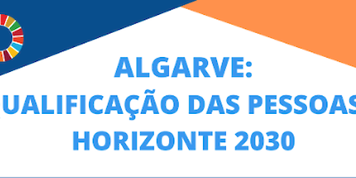 A qualificação da população como caminho para ultrapassar os problemas estruturais do Algarve