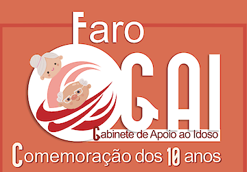 Faro celebra 10 anos do Gabinete de Apoio ao Idoso