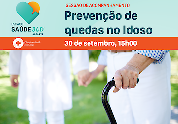 Espaço Saúde 360º Algarve promove sessão informativa sobre prevenção de quedas no idoso