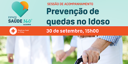 Espaço Saúde 360º Algarve promove sessão informativa sobre prevenção de quedas no idoso