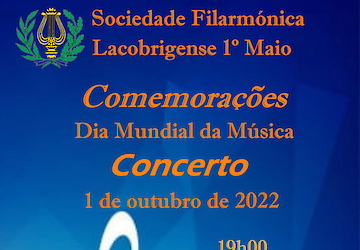 Sociedade Filarmónica Lacobrigense 1º de Maio promove concerto nas comemorações do Dia Mundial da Música no Centro Cultural de Lagos