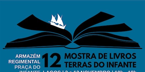 12.ª Mostra de Livros das Terras do Infante arranca hoje