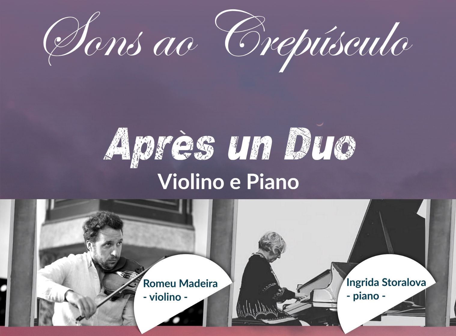 A 3.ª edição do Ciclo de Concertos comentados "Sons ao Crepúsculo” inicia-se já em Janeiro com o espectáculo «Après un duo»