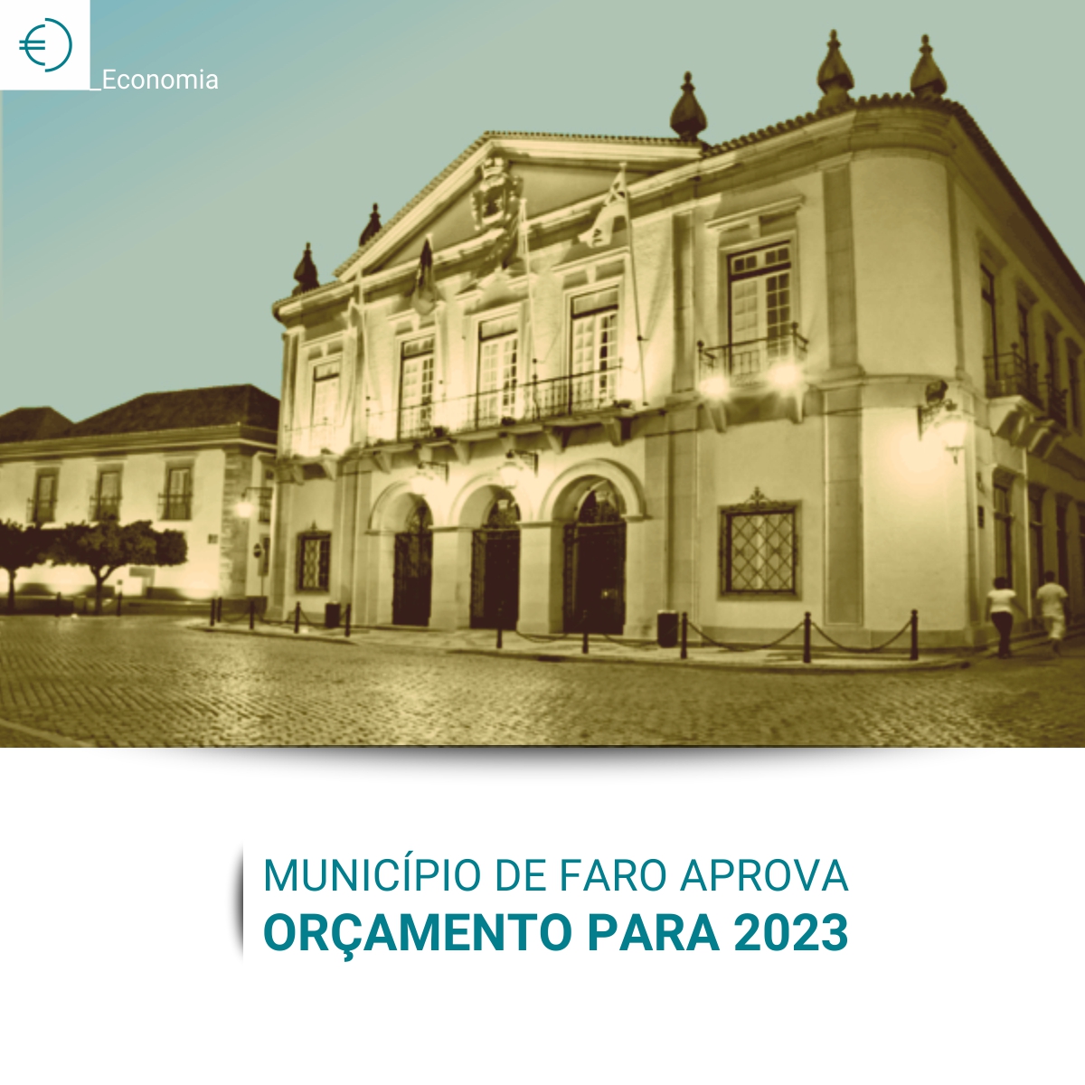 Município de Faro aprova orçamento para 2023