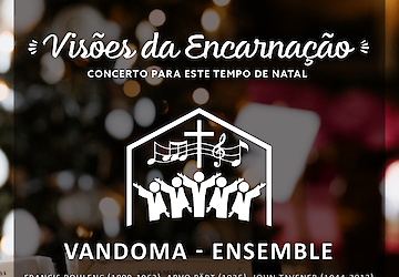 Vandoma Ensemble apresenta concerto de Natal na Igreja de Nossa Senhora da Encarnação