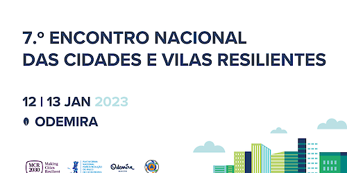 Odemira recebe 7.º encontro de Cidades e Vilas Resilientes