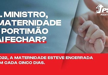 Comunicado do PSD: Sr. Ministro, a maternidade de Portimão vai fechar? - Novo outdoor