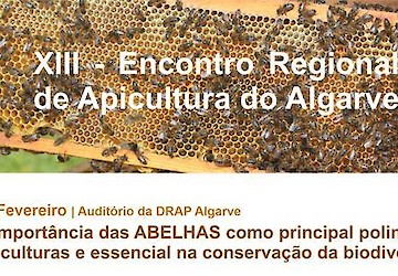 XIII Encontro Regional de Apicultura do Algarve - 28 Fevereiro