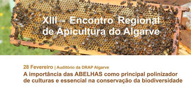 XIII Encontro Regional de Apicultura do Algarve - 28 Fevereiro