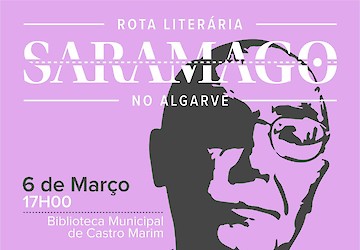 Rota Literária de Saramago no Algarve, agora em Castro Marim