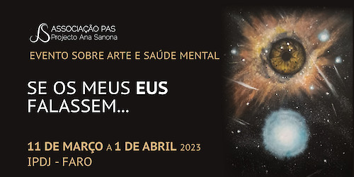 “Se os meus EUS falassem…”, um evento sobre Arte e Saúde Mental