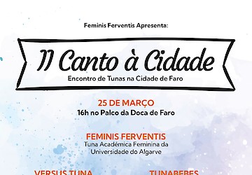 II Canto à Cidade - Encontro de Tunas na Cidade de Faro
