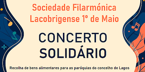 Filarmónica Lacobrigense 1º de Maio promove Concerto Solidário na Igreja de S. Sebastião a favor dos mais necessitados