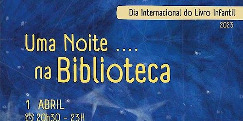 Albufeira: Crianças passam uma noite na biblioteca no âmbito das comemorações do dia internacional do livro infantil