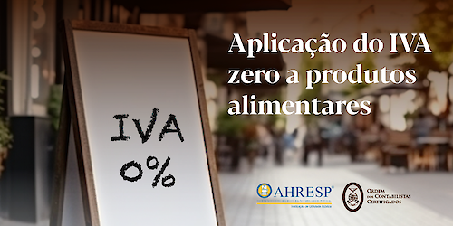 AHRESP/OCC - Impacto do "IVA zero" é nulo na restauração e similares