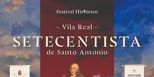 Contagem decrescente para o Festival Histórico «Vila Real de Santo António Setecentista»