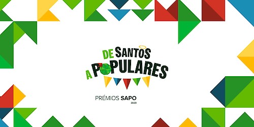 Os Prémios SAPO estão de volta para uma edição inédita nos Santos Populares