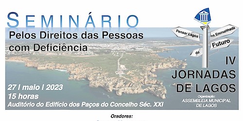 IV Jornadas de Lagos - Seminário “Pelos Direitos das Pessoas com Deficiência”