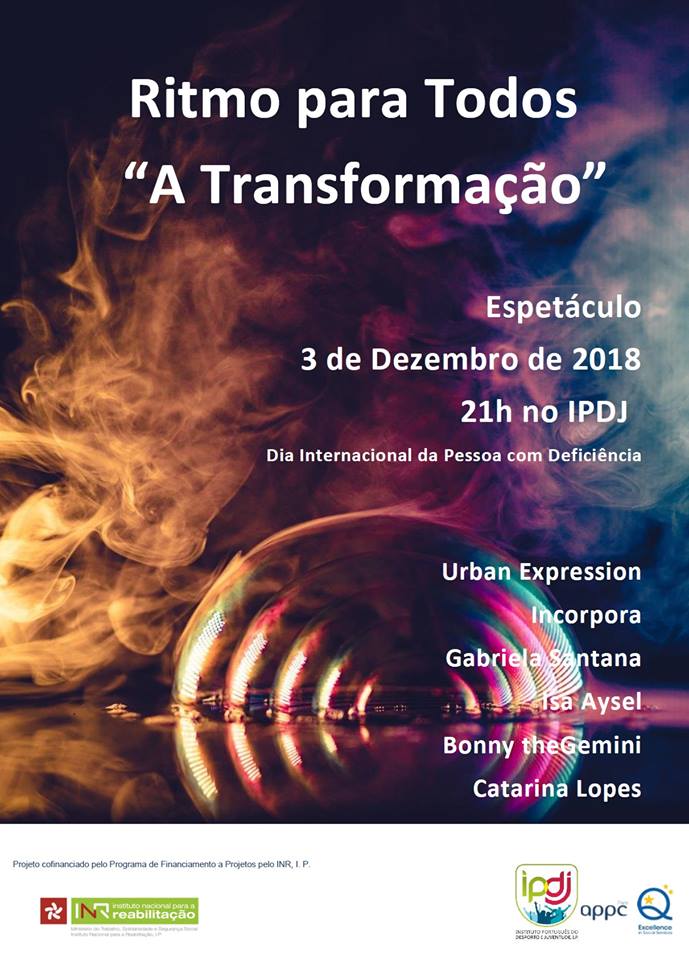 Associação Portuguesa de Paralisia Cerebral de Faro:  Ritmo para Todos - "A Transformação" Espetáculo Final