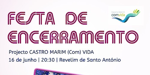 Festa de encerramento do projeto Castro Marim (com)VIDA