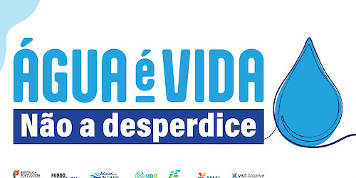 “Água é vida – não a desperdice” arranca no Algarve