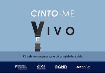 Lançamento da Campanha “Cinto-me Vivo”