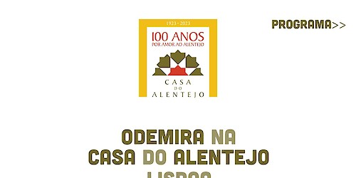 Odemira associa-se às Comemorações do Centenário da Casa do Alentejo