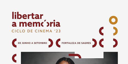 Cinema para “Libertar a Memória” na Fortaleza de Sagres