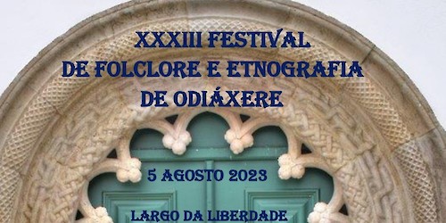 XXXIII Festival de Folclore e Etnografia de Odiáxere está a chegar