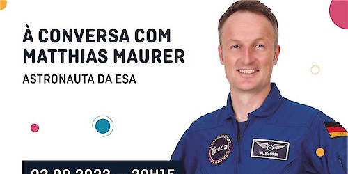 À Conversa Com o Astronauta Matthias Maurer, no castelo de Beja