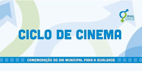 Ciclo de Cinema pela Igualdade em Odemira