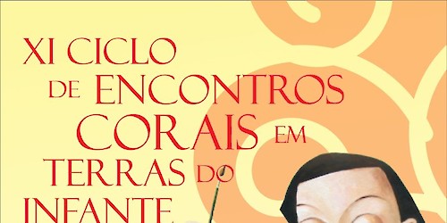 11º Ciclo de Encontros Corais em Terras do Infante