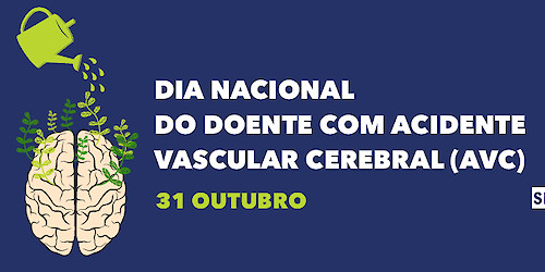 Dia Nacional do Doente com Acidente Vascular Cerebral (AVC)