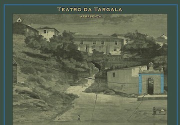 Teatro da Targala apresenta O Sarilho da Barca em Odemira