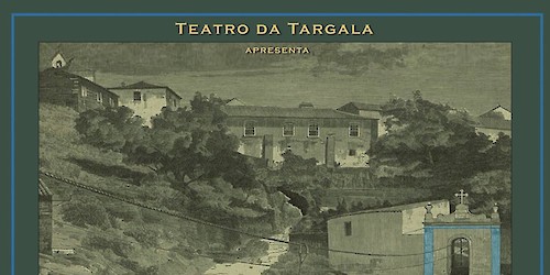 Teatro da Targala apresenta O Sarilho da Barca em Odemira