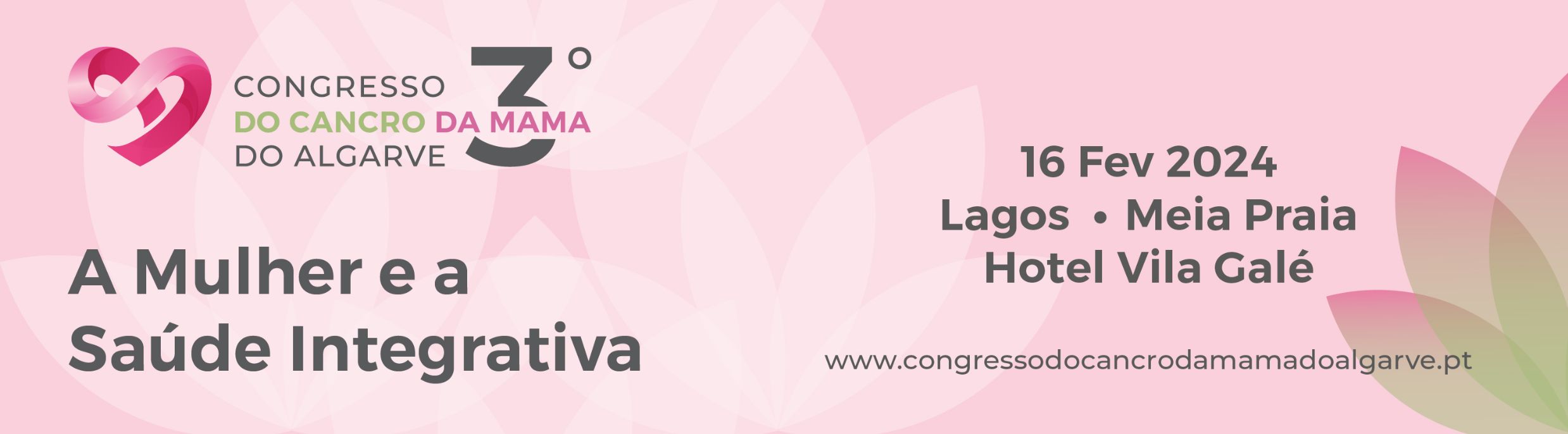 3º Congresso do Cancro da Mama do Algarve – a Mulher e a Saúde Integrativa