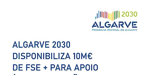 ALGARVE 2030 disponibiliza 10m€ de FSE+ para apoio às qualificações e emprego