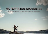Na Terra dos Diamantes – Tradição Musical do Concelho de Odemira em filme