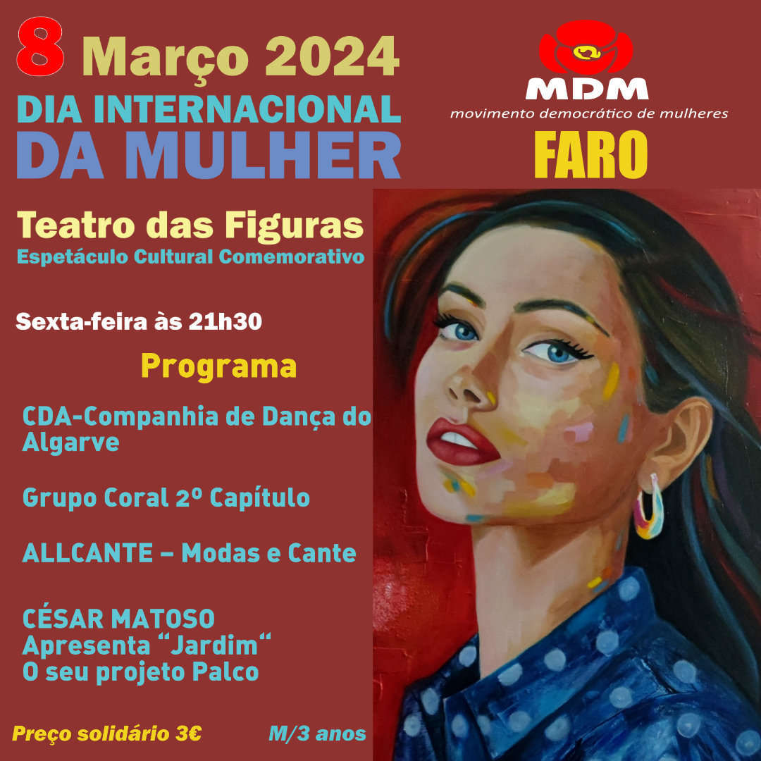 Dia Internacional da Mulher com espetáculo comemorativo no Teatro das Figuras em Faro